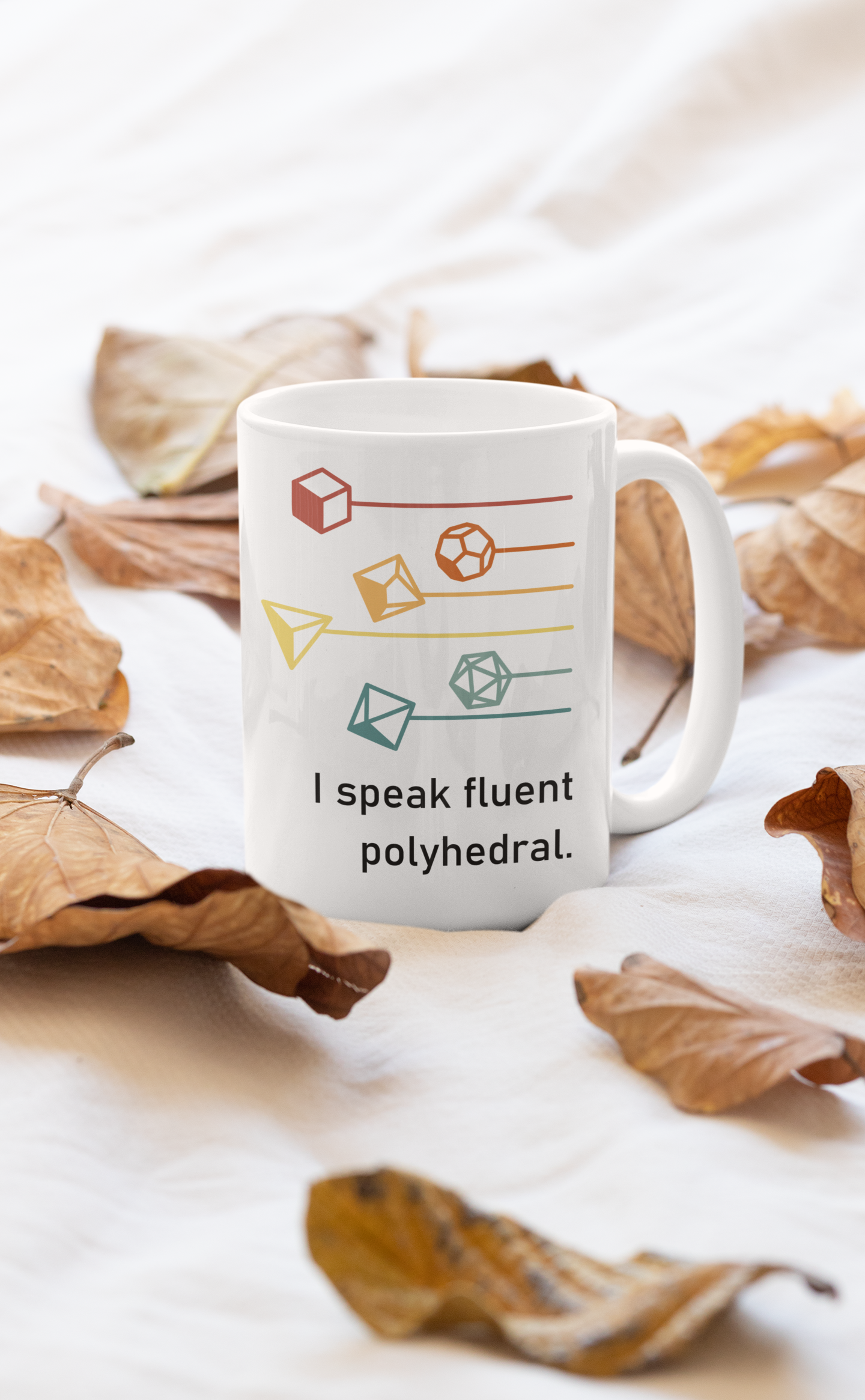I Speak Fluent Polyhedral Ceramic Mug 15oz, DnD Mug, D20 D12 D10 D8 D6 D4 Dice Mug, Dungeon Master Gift