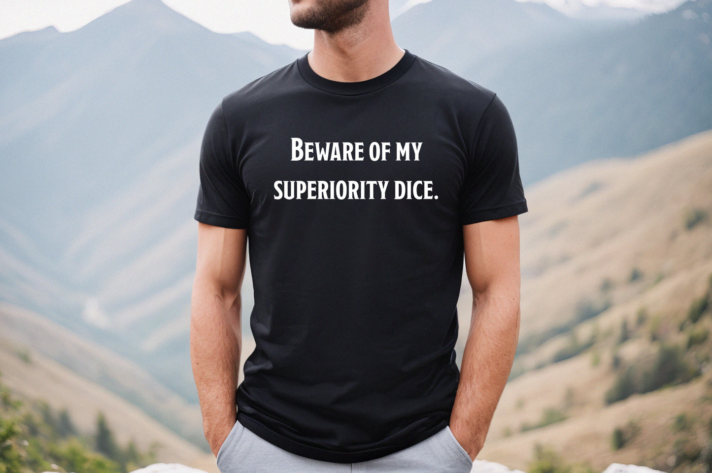 Beware of My Superiority Dice DnD Shirt, Dungeon Master Gift, Pathfinder Tee, D&D Tabletop Gaming Cotton TShirt, Unisex RPG Top